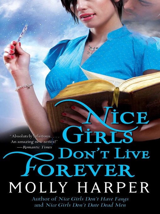 Title details for Nice Girls Don't Live Forever by Molly Harper - Wait list